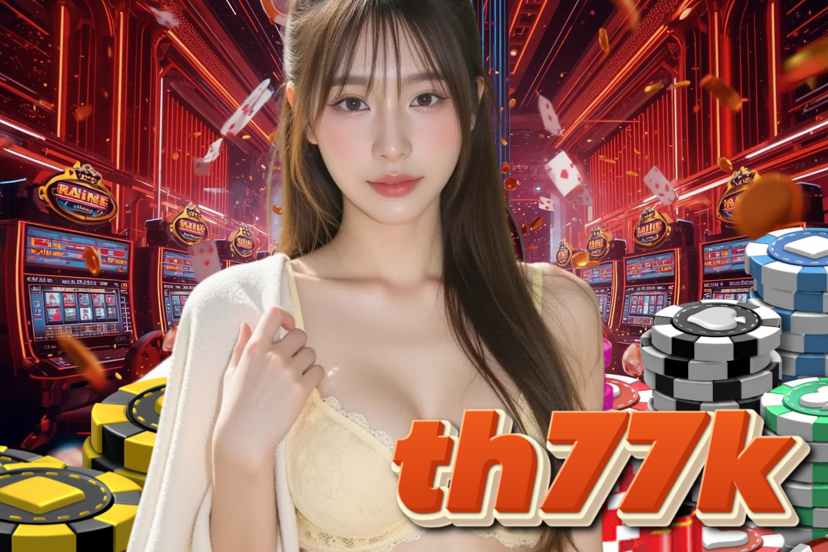 th77k สล็อต